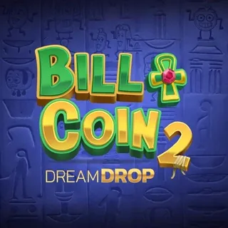 Bill & Coin 2 Dreamdrop